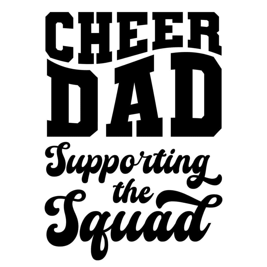 Cheer Dad SVG design for sports dads supporting their squad