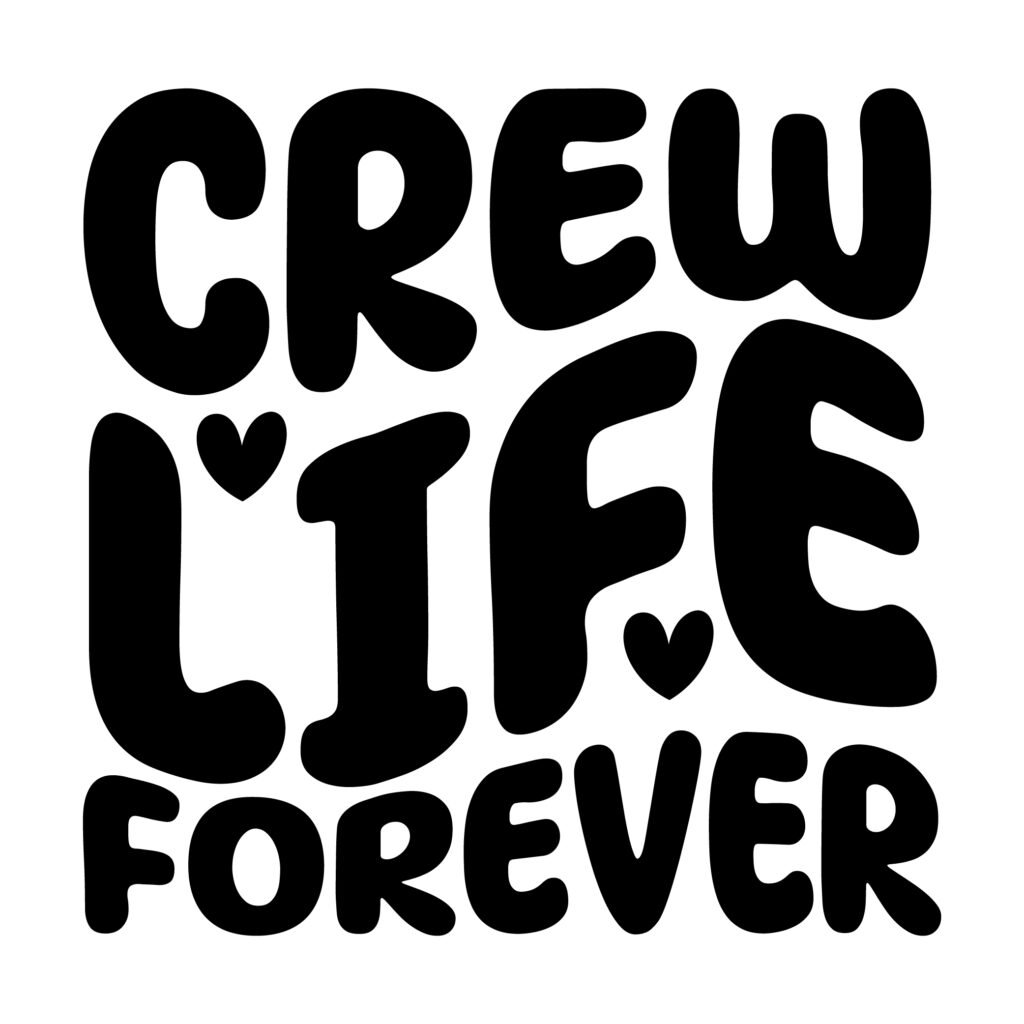 CREW LIFE FOREVER SVG design – Fun Among Us gaming quote for Cricut and Silhouette