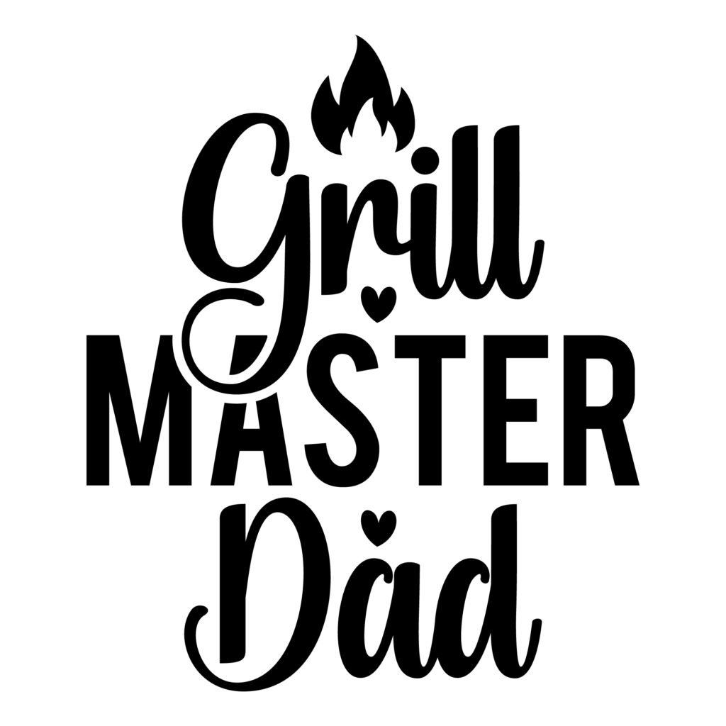 Grill Master Dad SVG design for Father's Day, BBQ, T-shirt crafting, Cricut & Silhouette projects