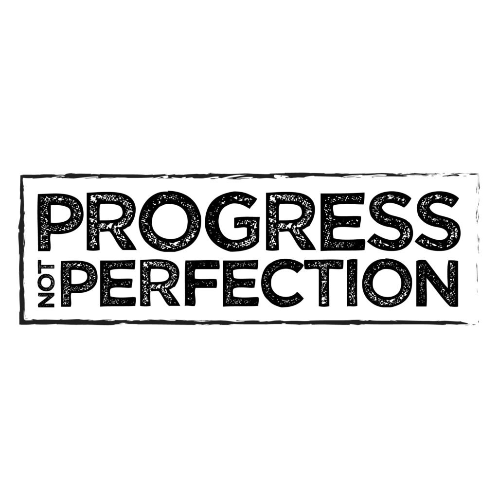 Motivational "Progress Not Perfection" SVG Design – Inspirational Craft Quote for Cricut & Silhouette