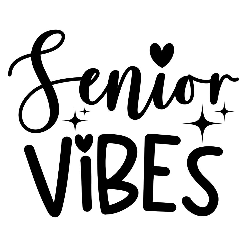 Senior Vibes Graduation SVG Cut File for Cricut & Silhouette