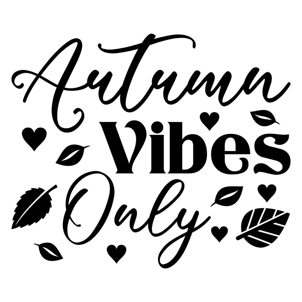 Autumn Vibes Only SVG design with leaves and pumpkin, free cut file for Cricut and Silhouette
