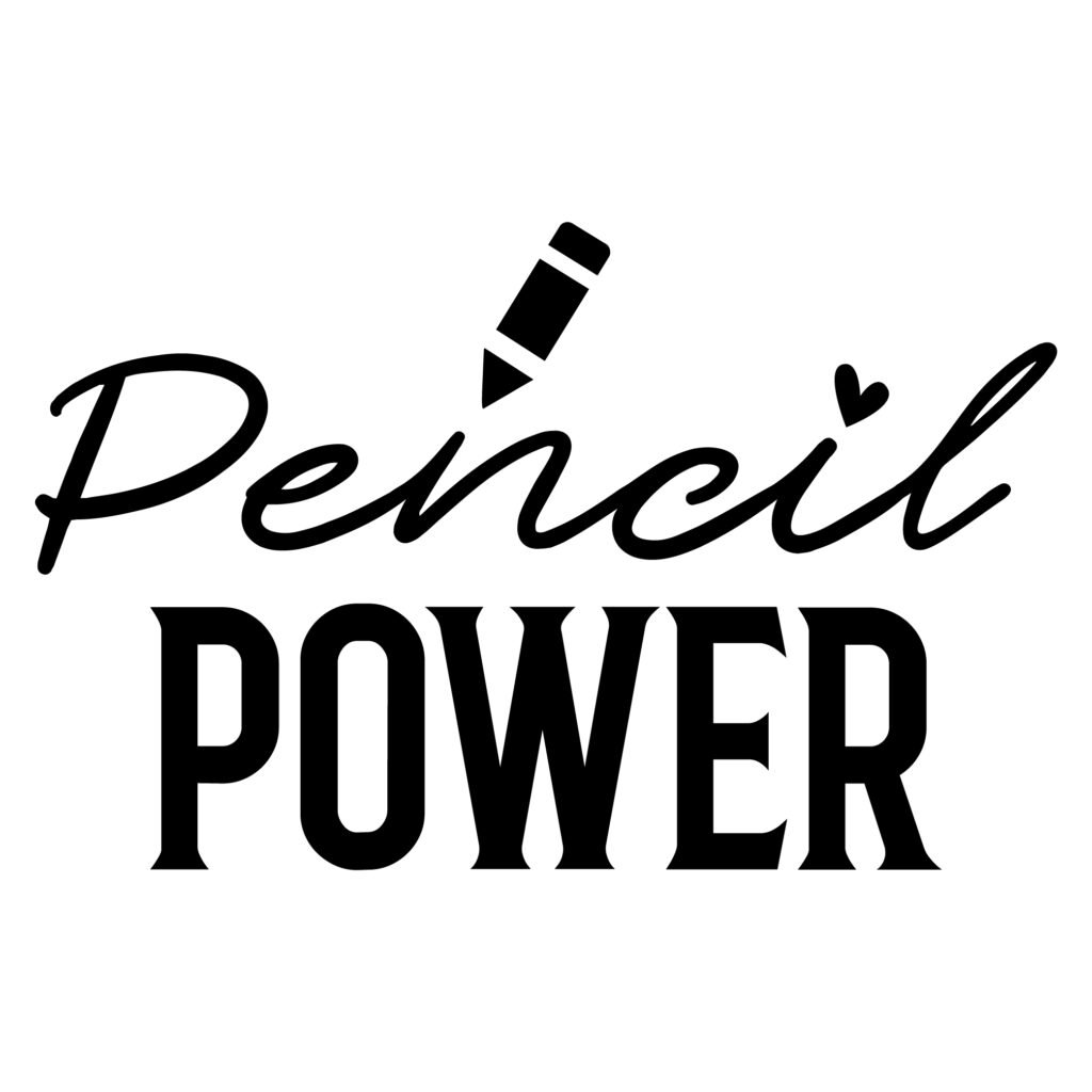 Pencil Power Back to School SVG for Cricut and school crafts