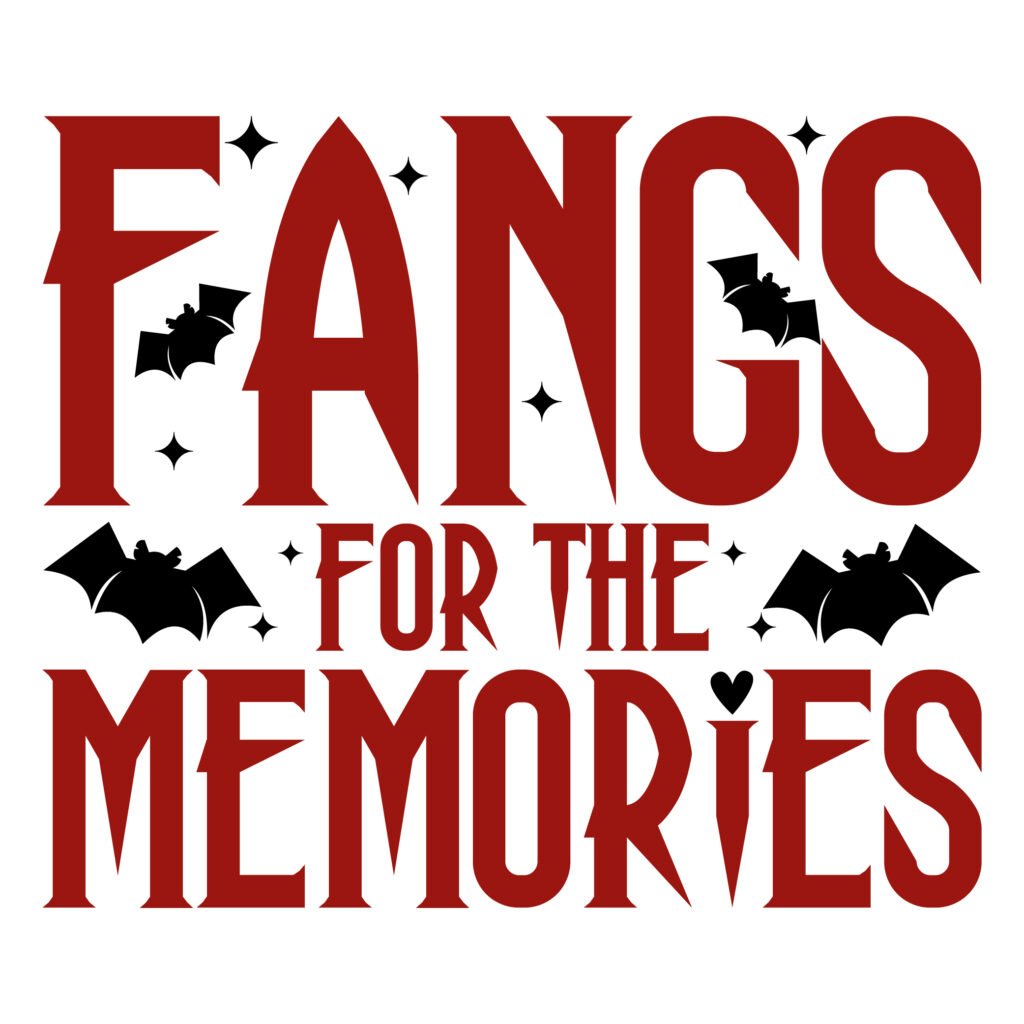 Free Fangs for the Memories SVG Funny Halloween Cut File for Cricut and Silhouette