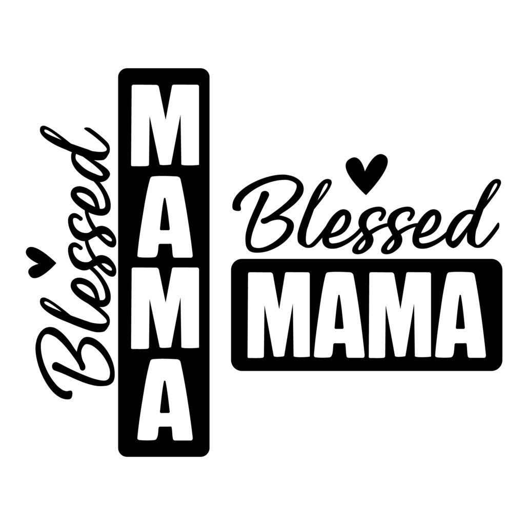 Free Blessed Mama SVG design for moms, includes 2 SVG files and 2 PNG files for shirts, mugs, and crafts.