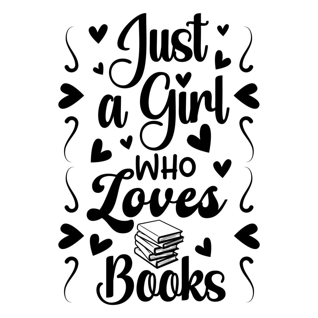 Just a girl who loves books SVG free 0 girl reading books design for t-shirt, printable and Cricut