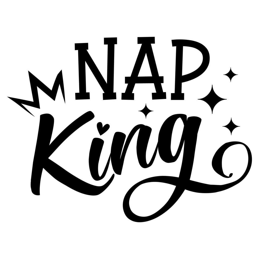 Nap King SVG Free Download - Funny Cut File for Cricut & Silhouette