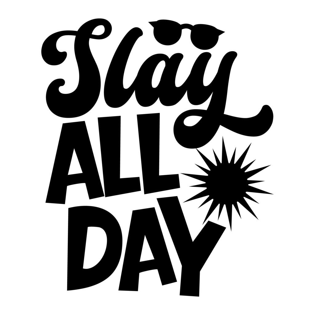 Slay All Day SVG design for Cricut, Silhouette Cameo, and Halloween crafts.