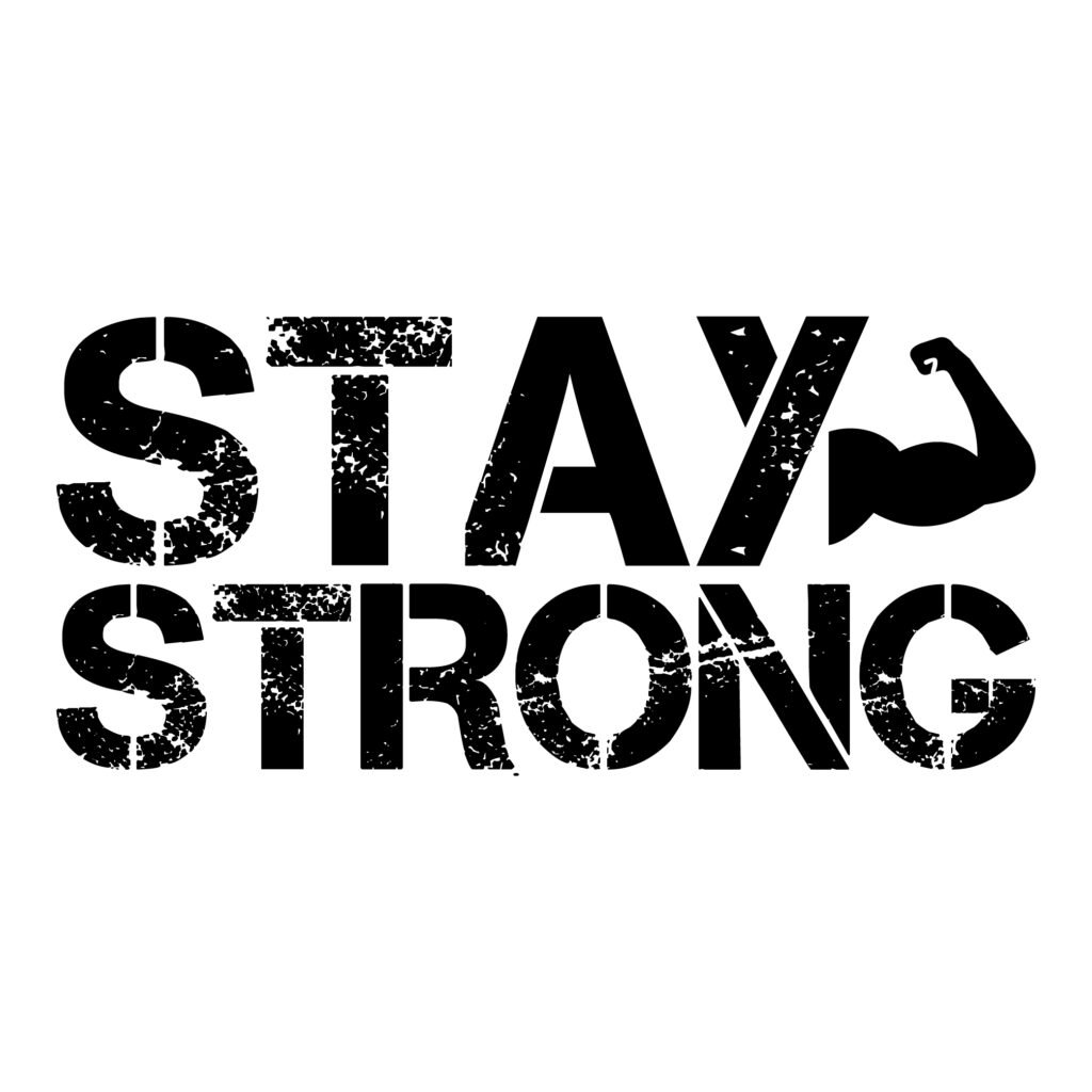 Stay Strong inspirational free SVG quotes for Cricut designs