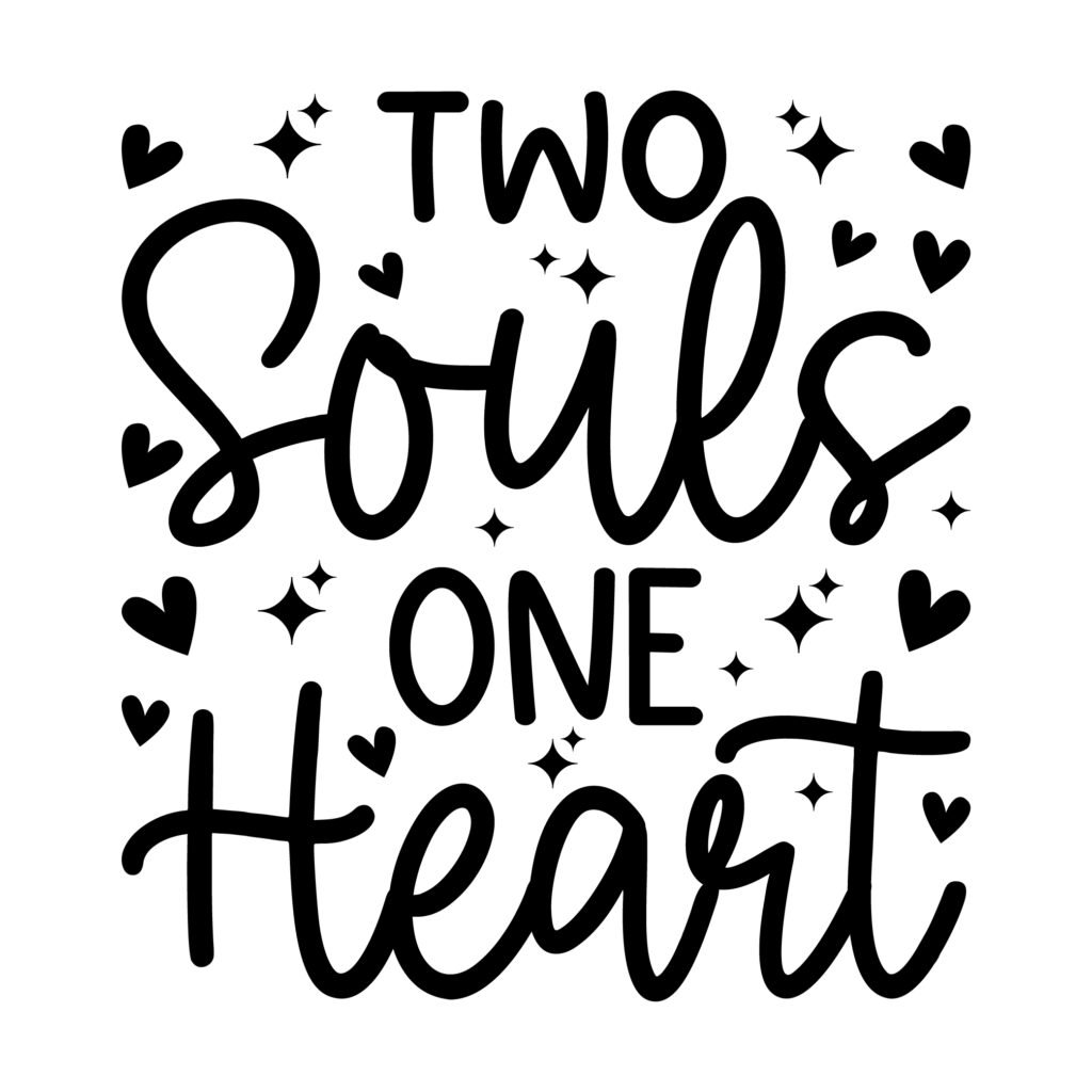 Two Souls One Heart SVG Free Download Romantic Cute Phrase Design