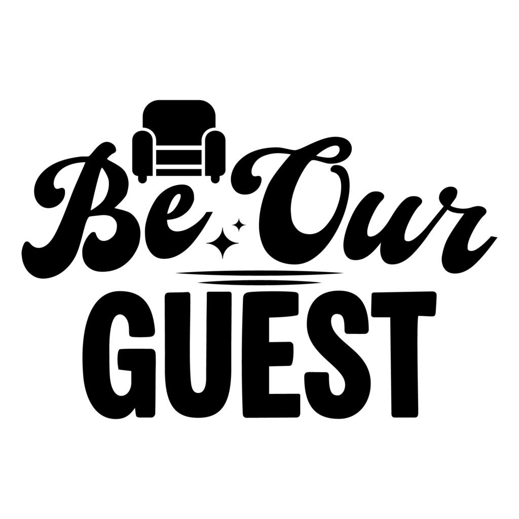 DIY Free Be Our Guest SVG design, great for vinyl decals, stencils, and cozy home decor crafts.