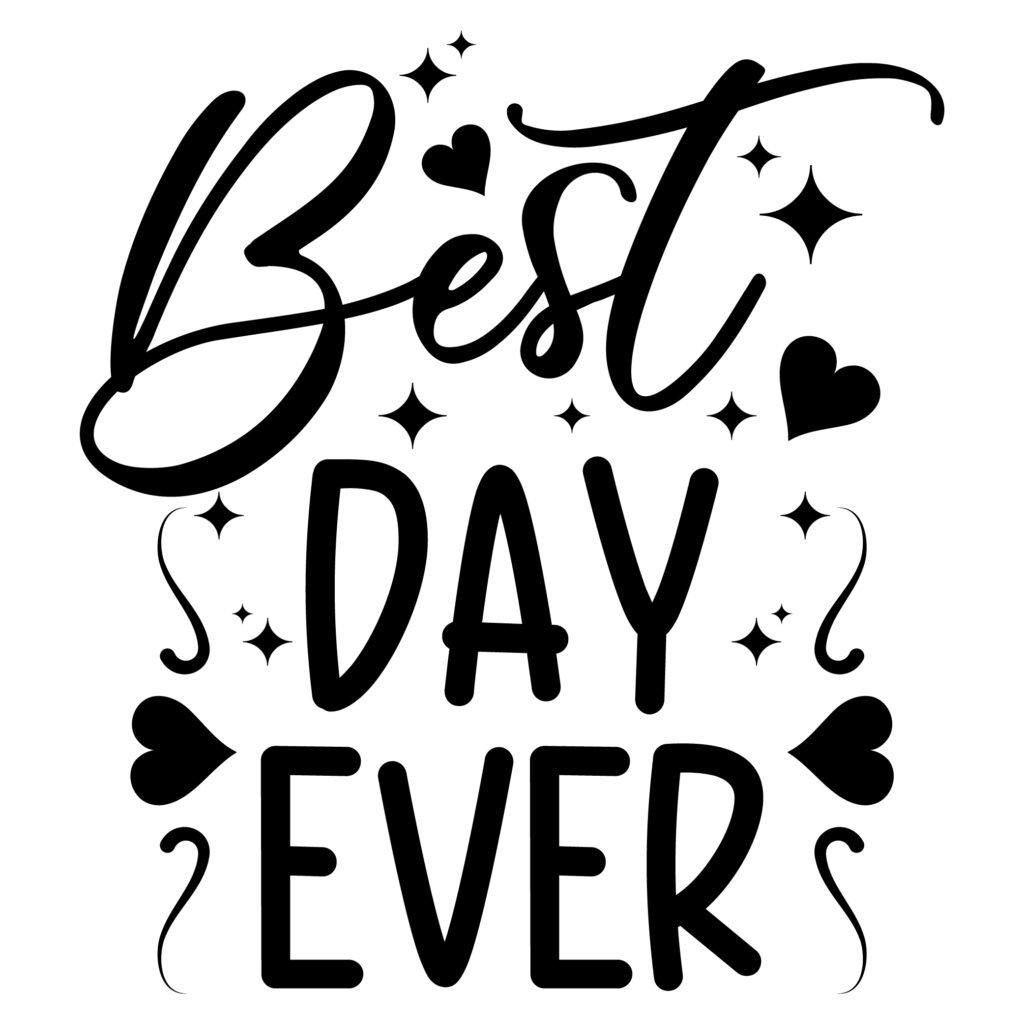 Best Day Ever Wedding SVG Free Download for Cricut and Silhouette