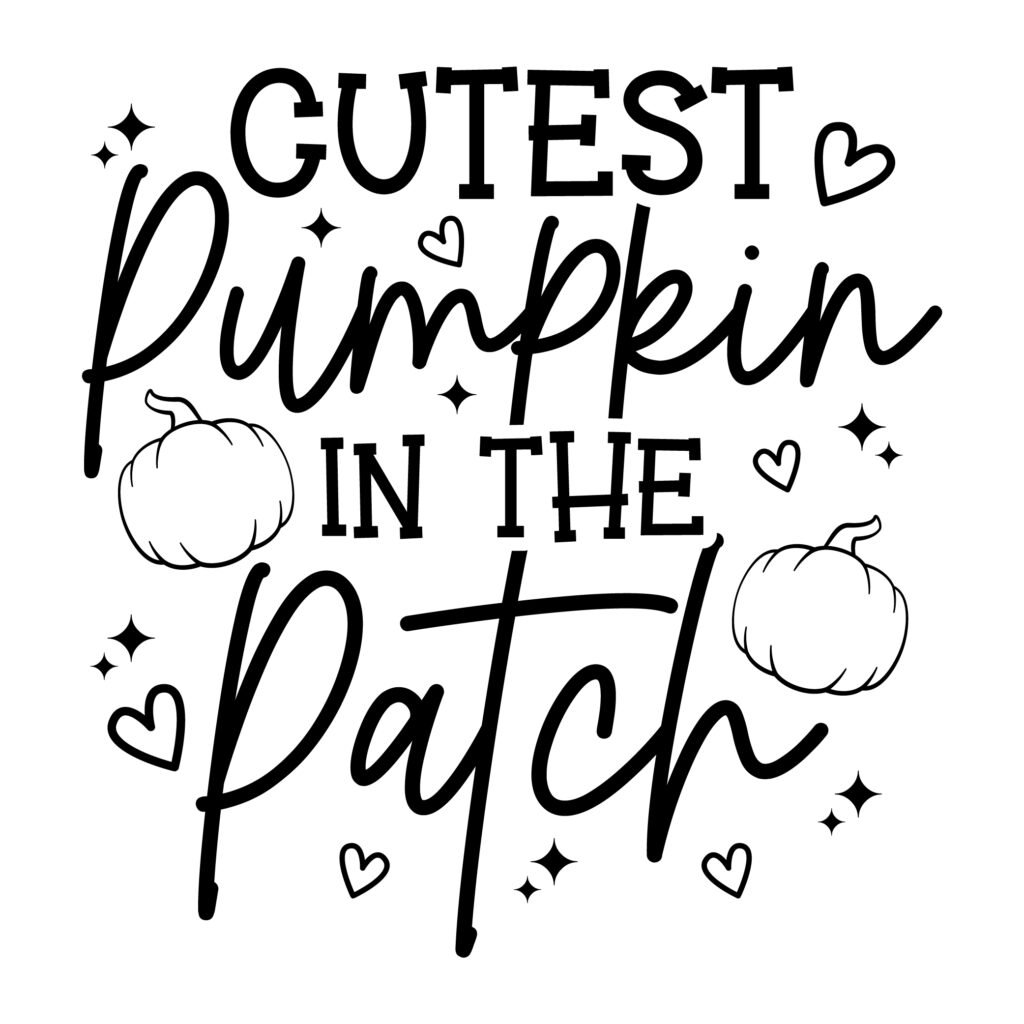 Cutest Pumpkin in the Patch Free SVG for Cricut and Silhouette - Fall Pumpkin SVG Download