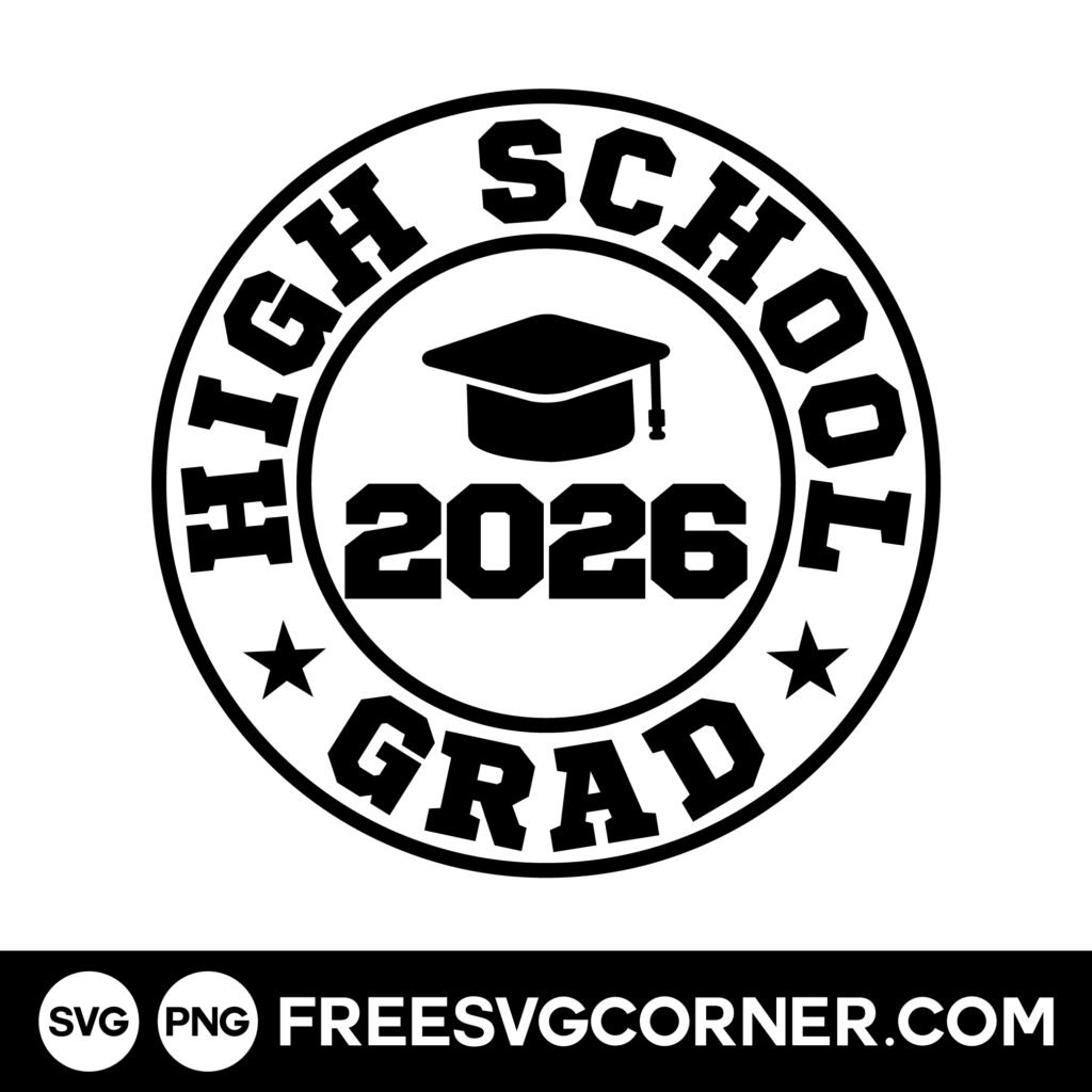 high school graduation svg free class of 2026 design
