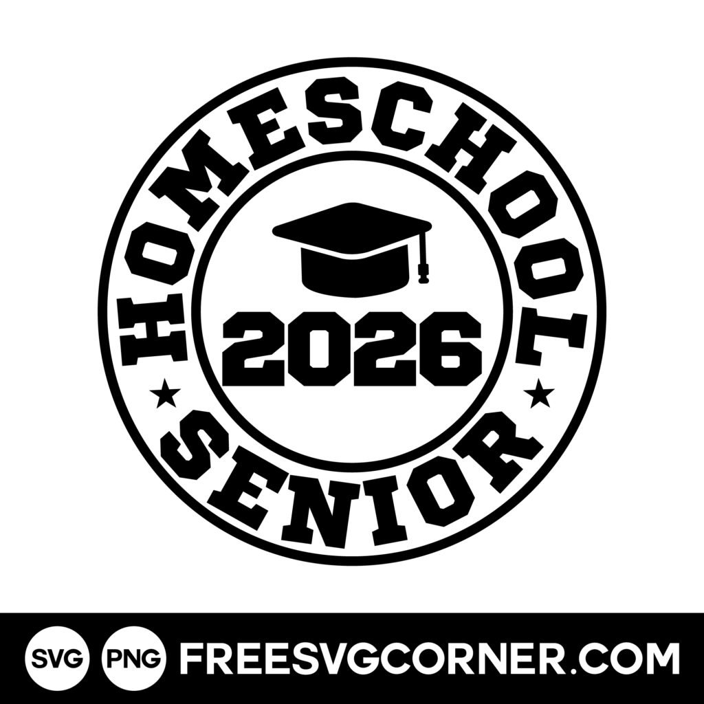 homeschool senior graduation svg free class of 2026 design
