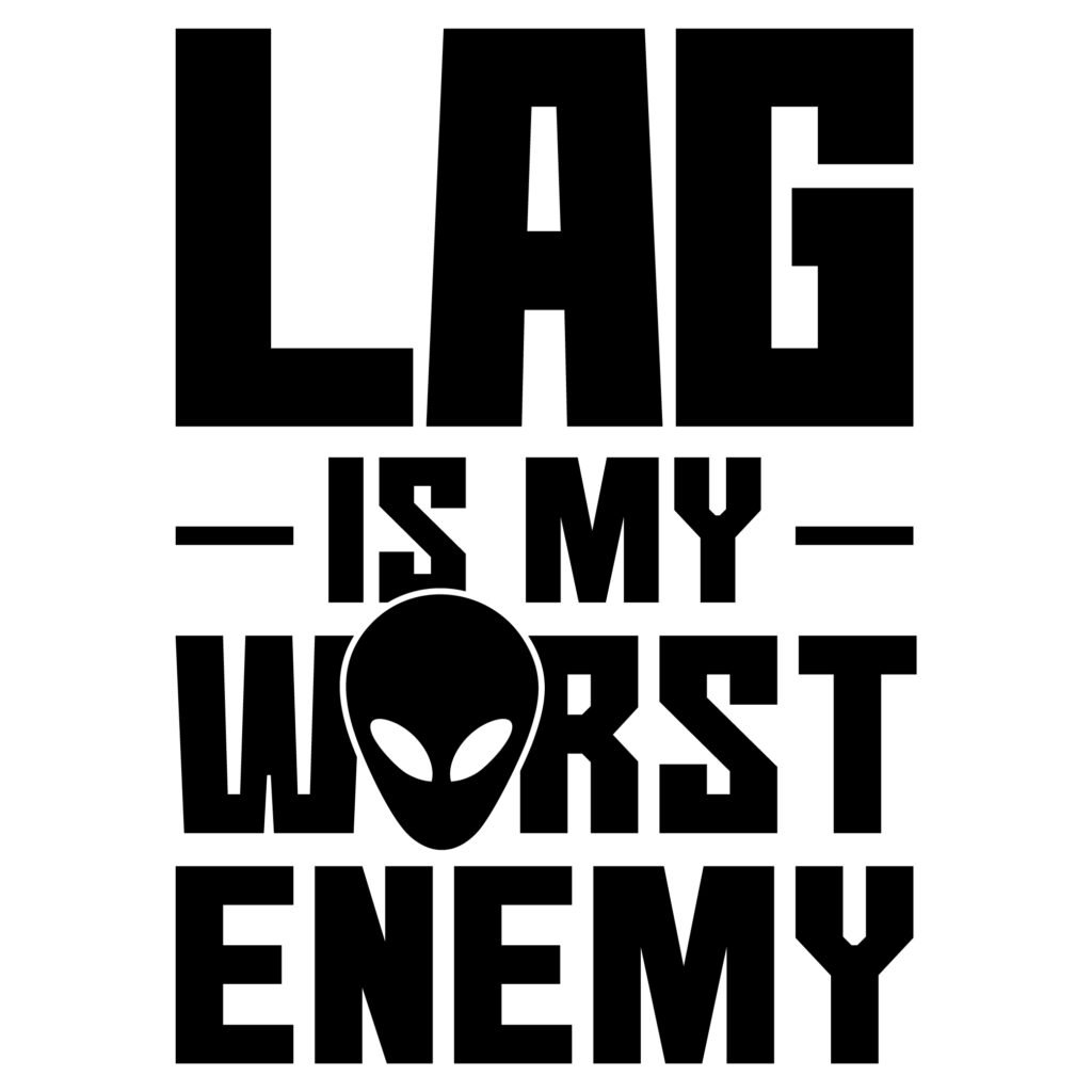 Lag is My Worst Enemy SVG free download for gamers, Cricut, Silhouette, vinyl, shirts, mugs, and stickers.
