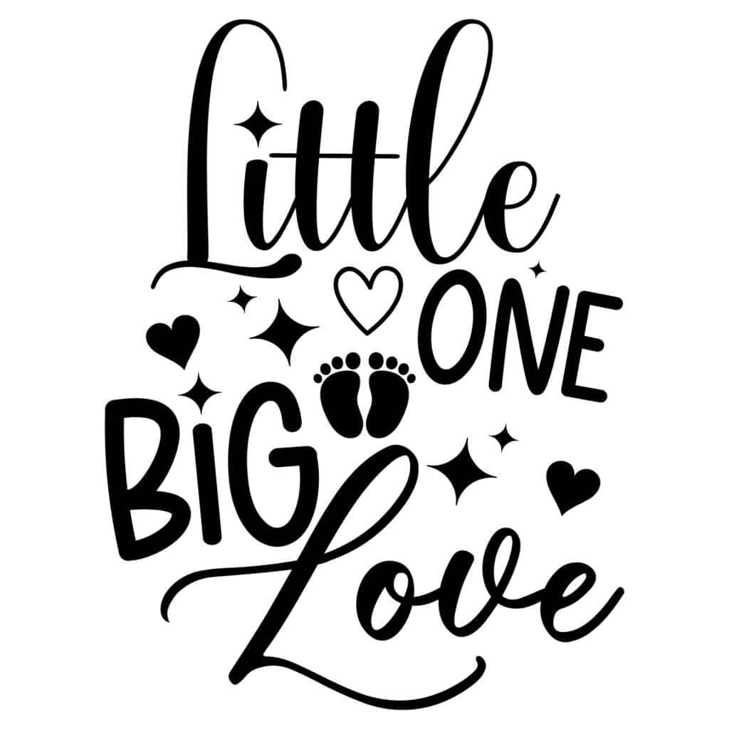 Little One Big Love free SVG design for Cricut and Silhouette projects.