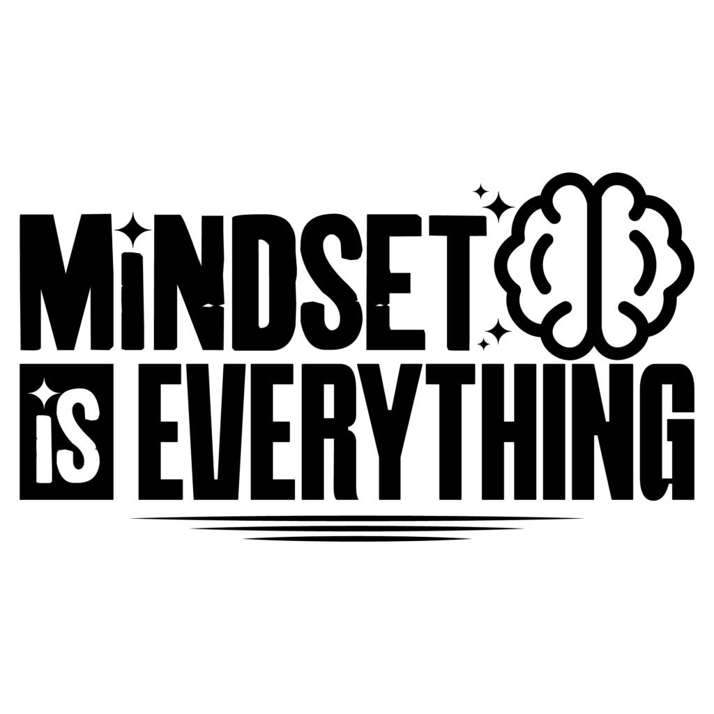 Free Mindset in Everything SVG Design for Cricut and Silhouette
