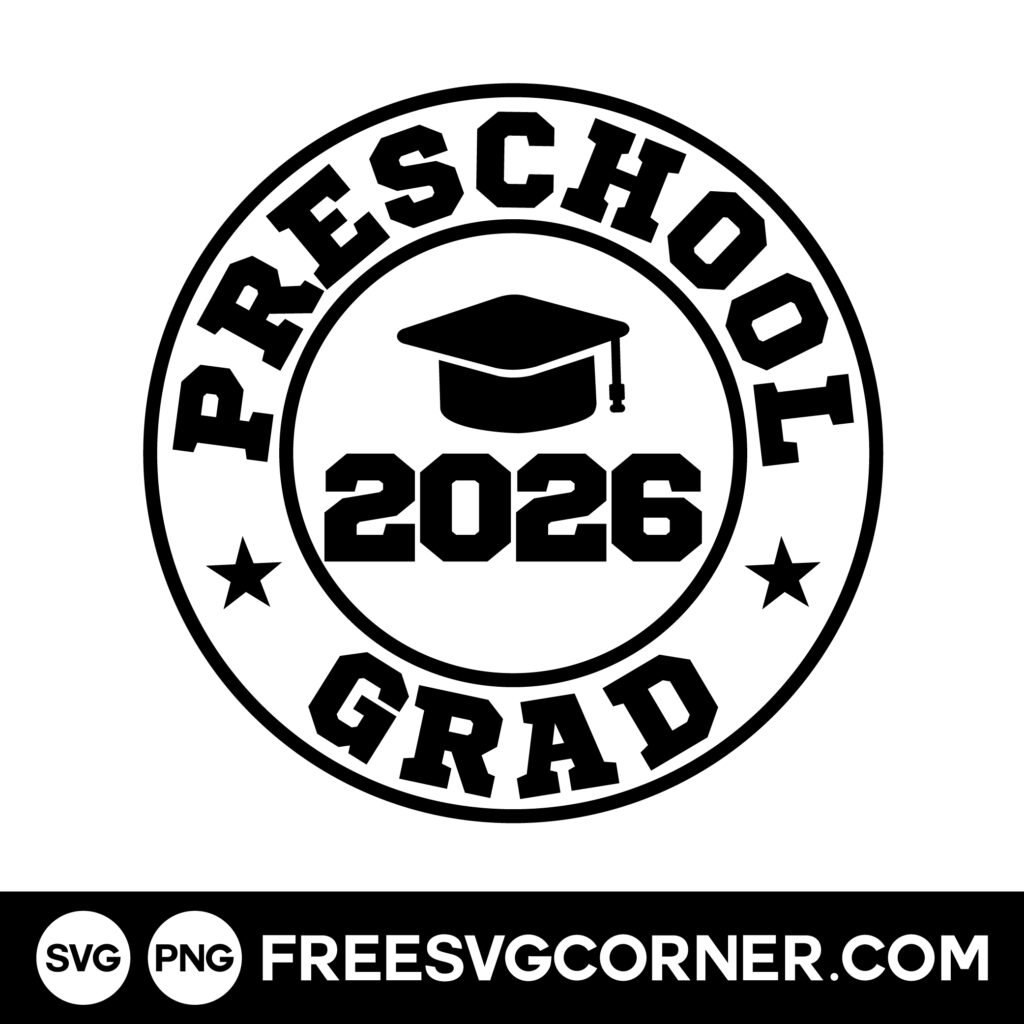 preschool graduation svg free class of 2026 cut file