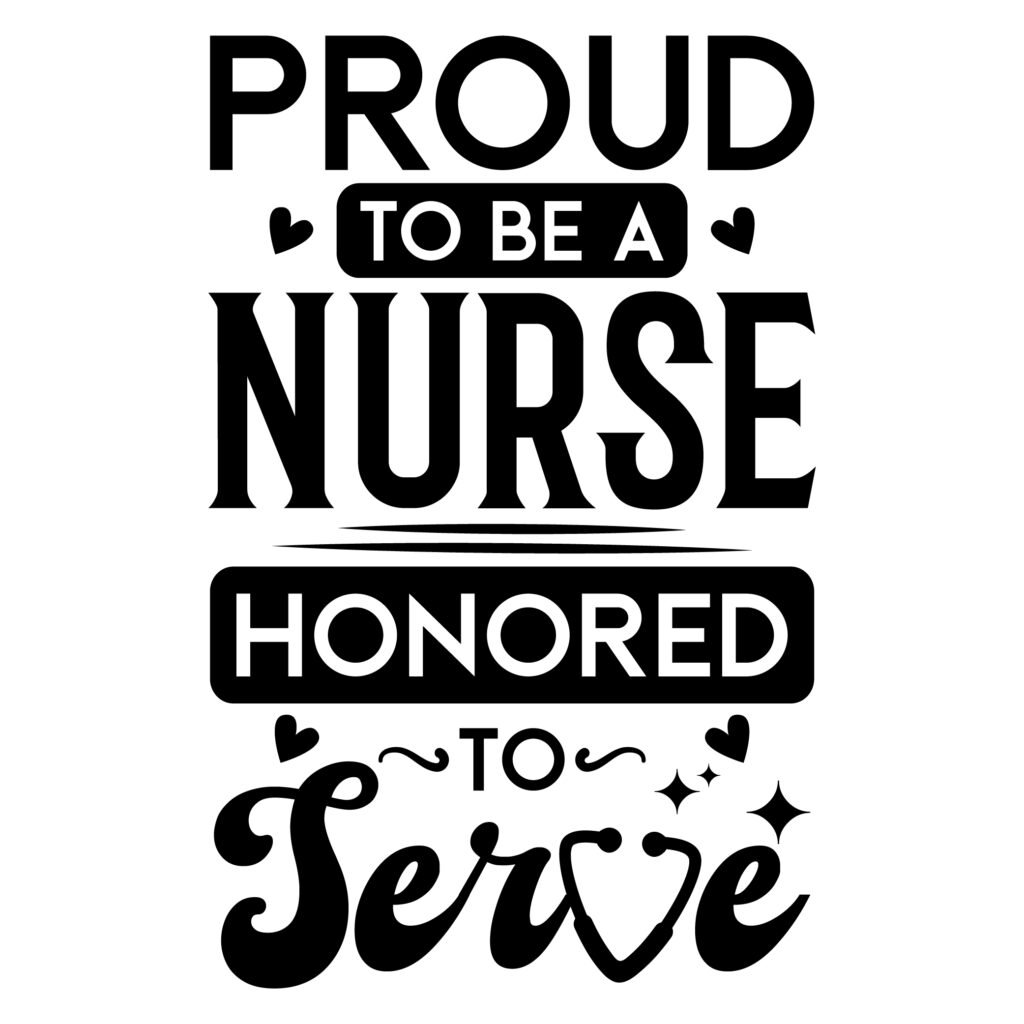 Proud to Be a Nurse Honored to Serve Free SVG Design for Cricut and Silhouette