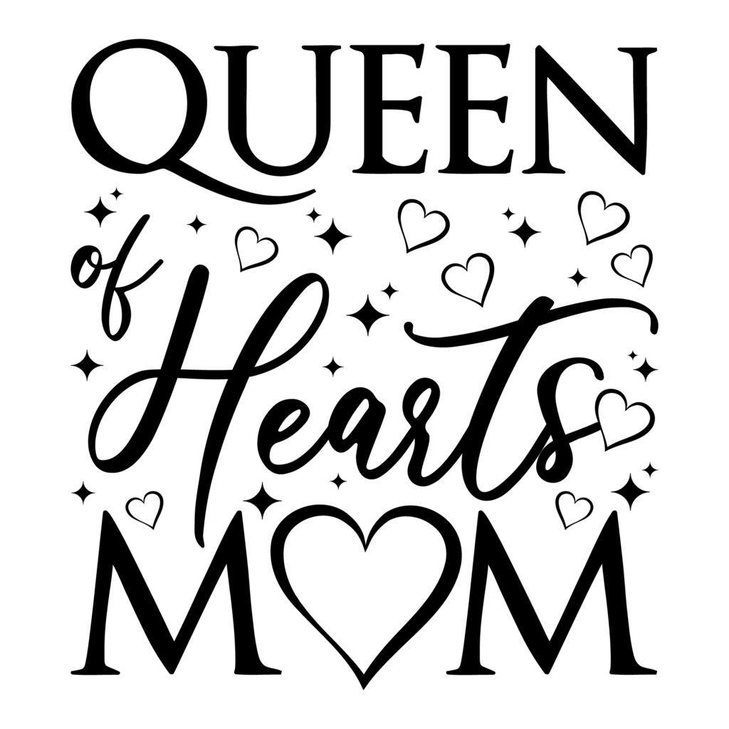 Queen of Hearts Mom SVG Free Download for Cricut and Silhouette crafts