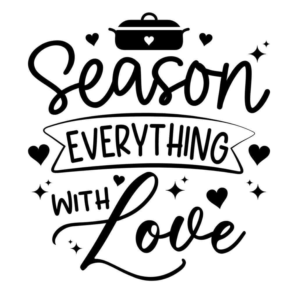 Season Everything with Love SVG Free Download for Kitchen Crafts and Cricut