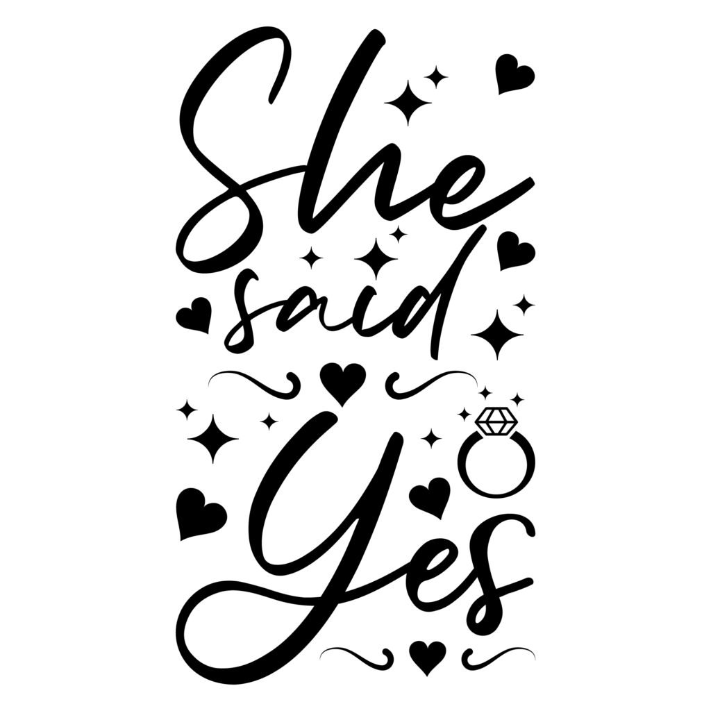 She Said Yes SVG Free for Cricut and Silhouette - Wedding Engagement SVG Design