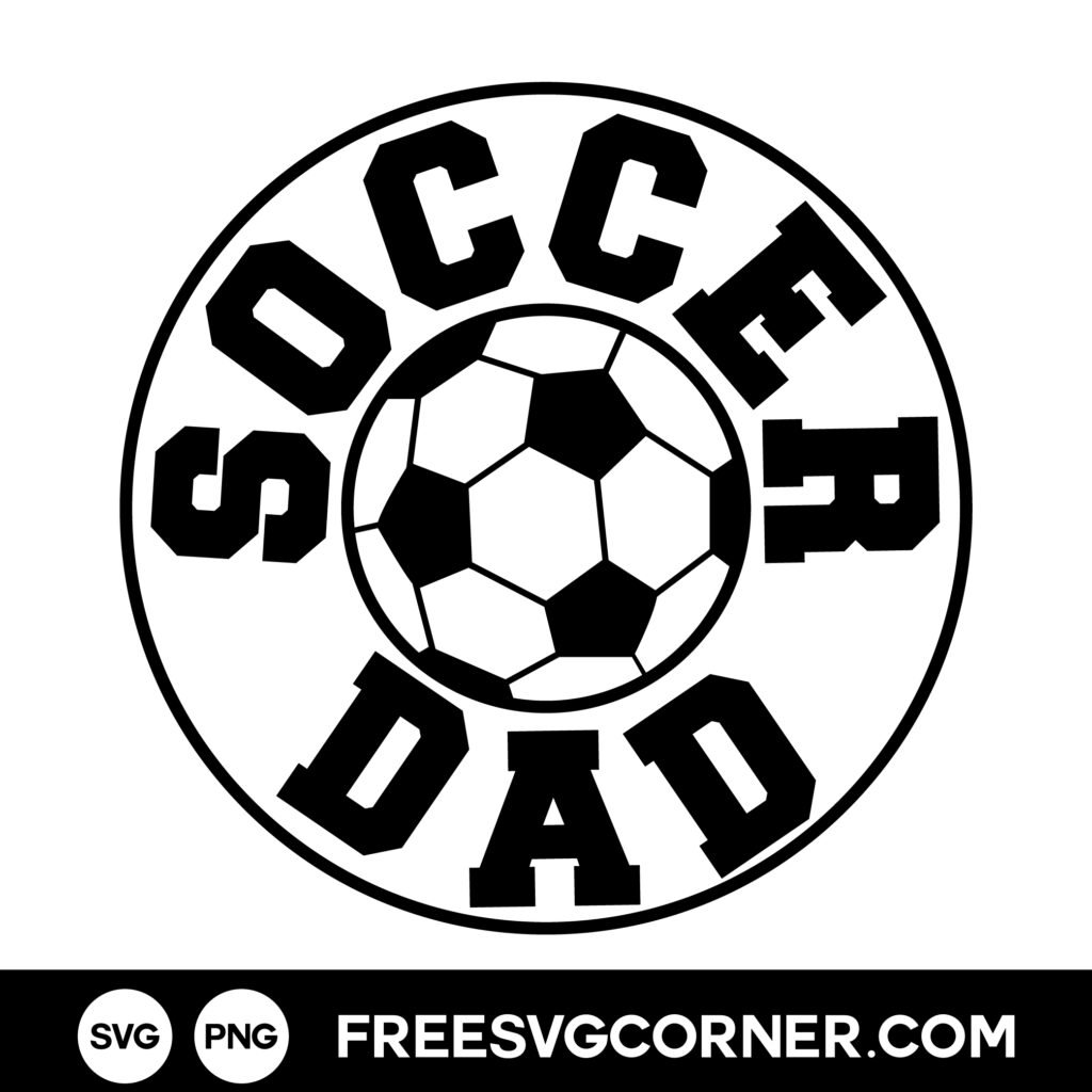Free Soccer Dad SVG Designs for Cricut and Silhouette