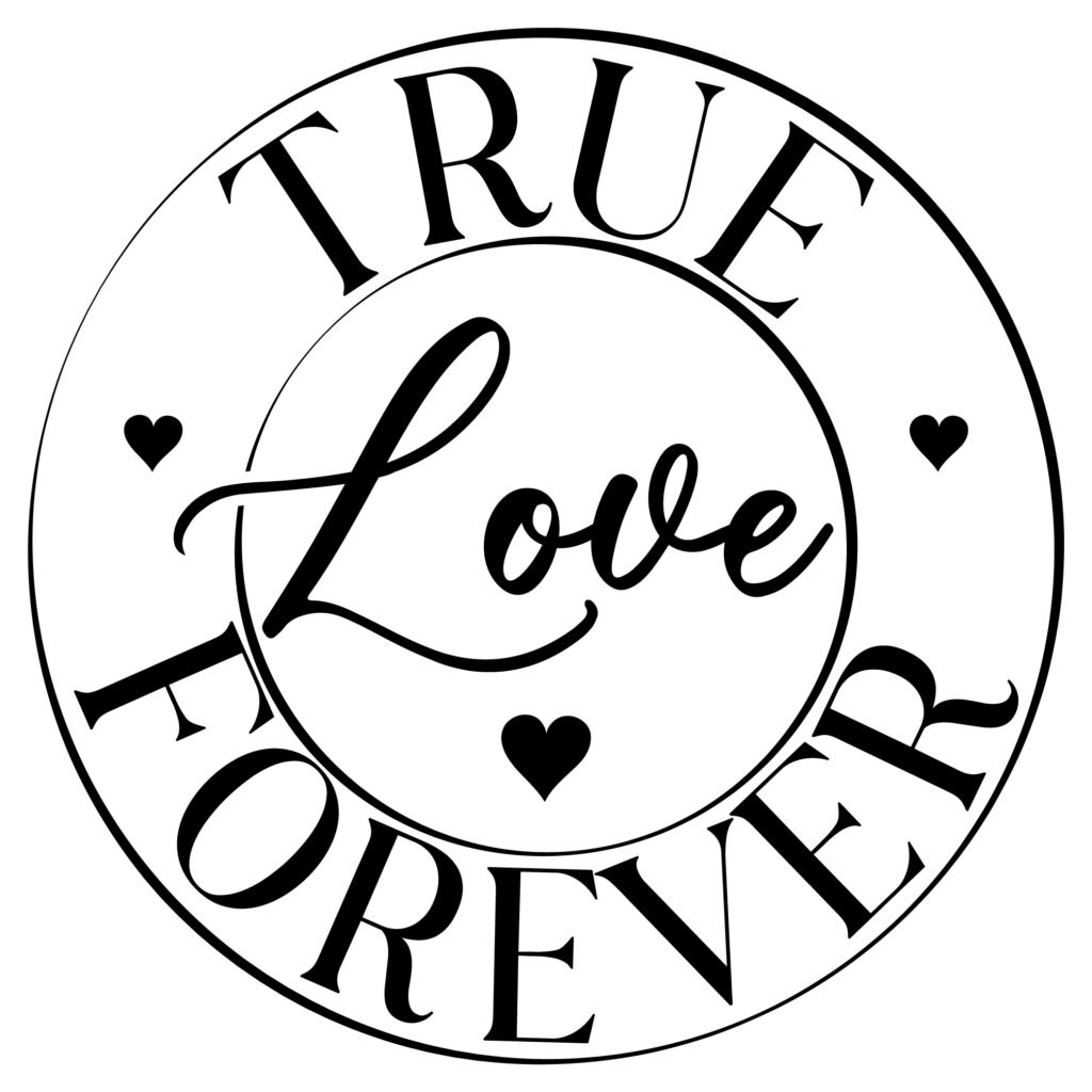 True Love Forever SVG Free Download for Cricut and Silhouette