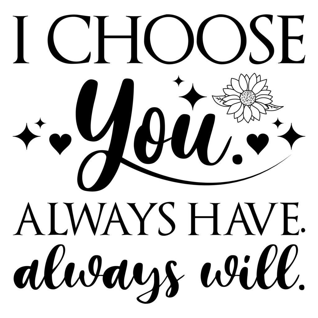 I Choose You SVG Free Download Romantic Quote Design for Couples