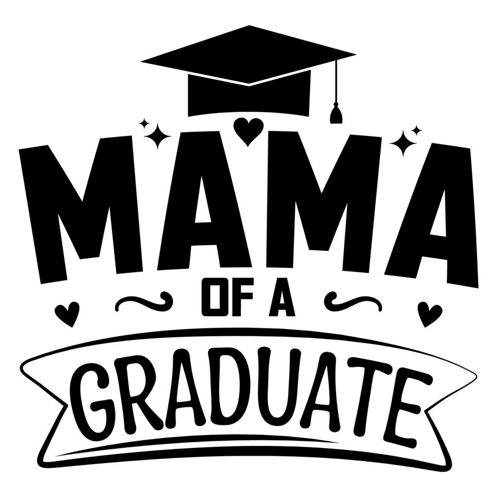 Mama of a Graduate SVG Free Download for Moms - Graduation SVG Design