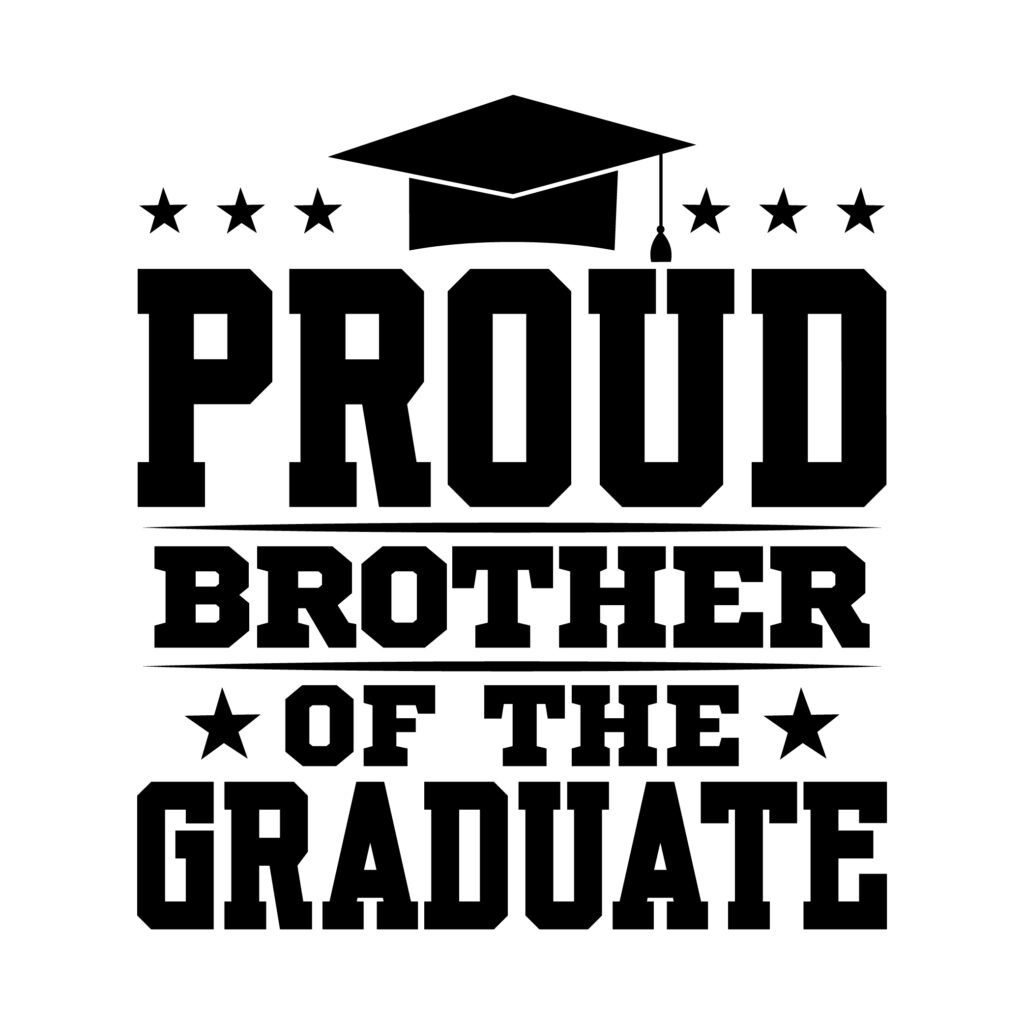 Proud Brother of the Graduate SVG free download for graduation t-shirts
