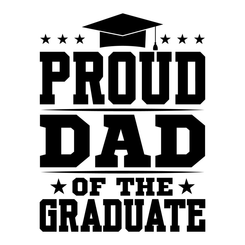 Proud Dad of the Graduate SVG file free for graduation t-shirts and crafts