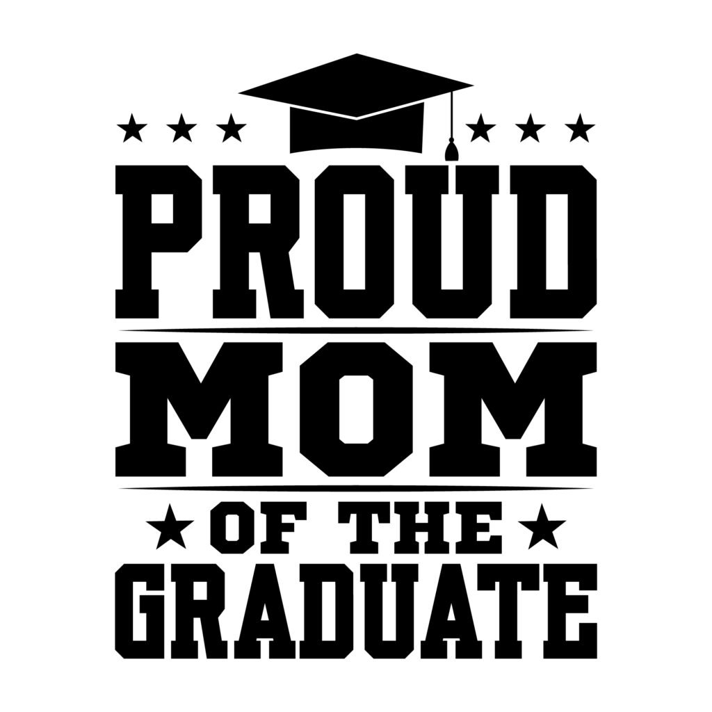 Proud Mom of the Graduate SVG free download for graduation shirts and crafts