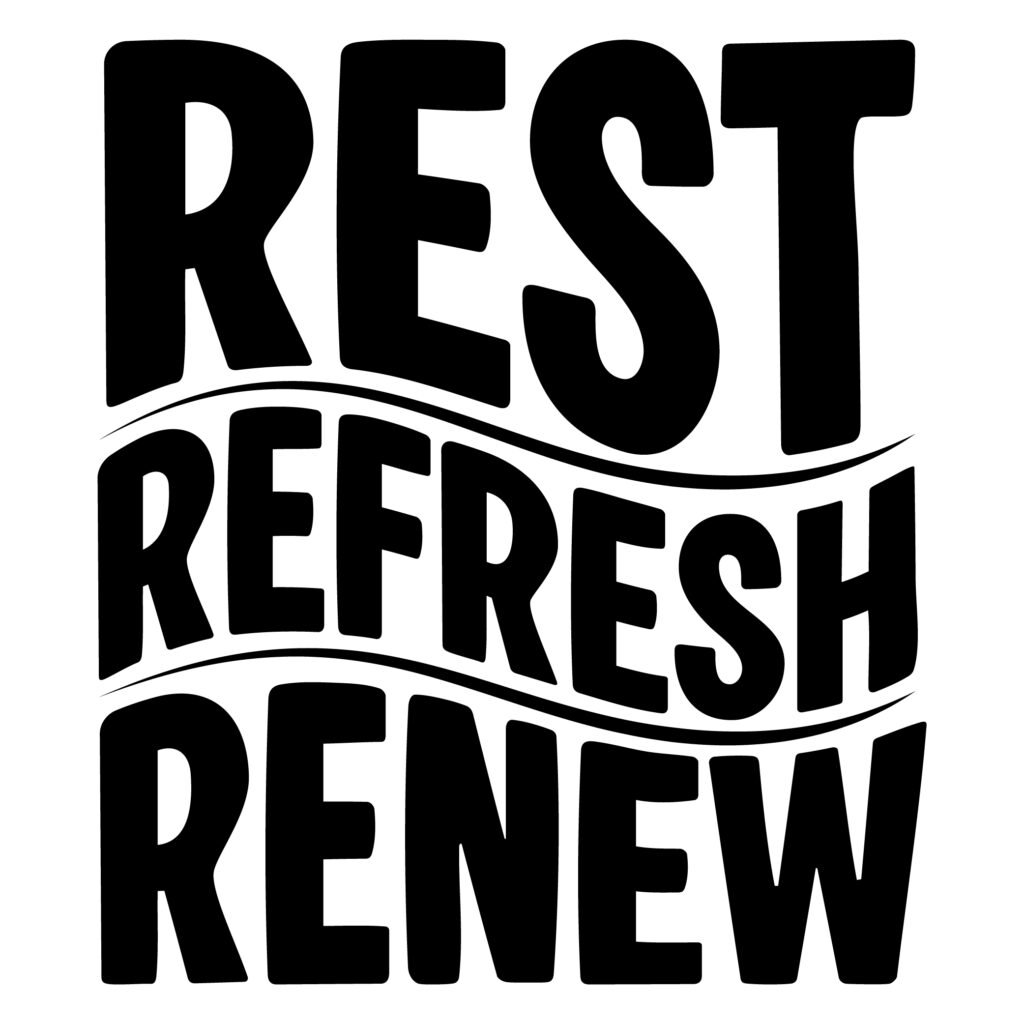 Rest Refresh Renew SVG Free Inspirational Quote Design Download