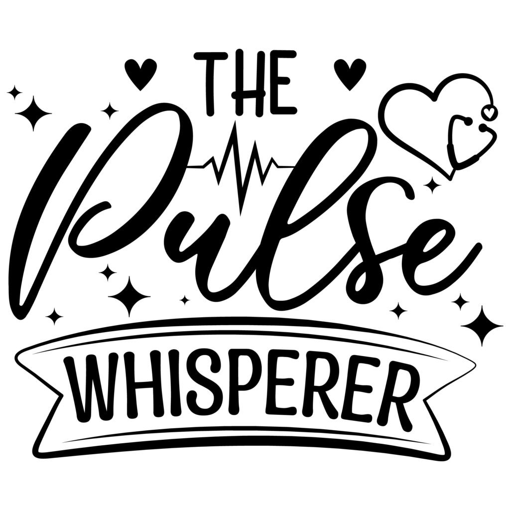 The Pulse Whisperer SVG Design Free for Cricut and Silhouette