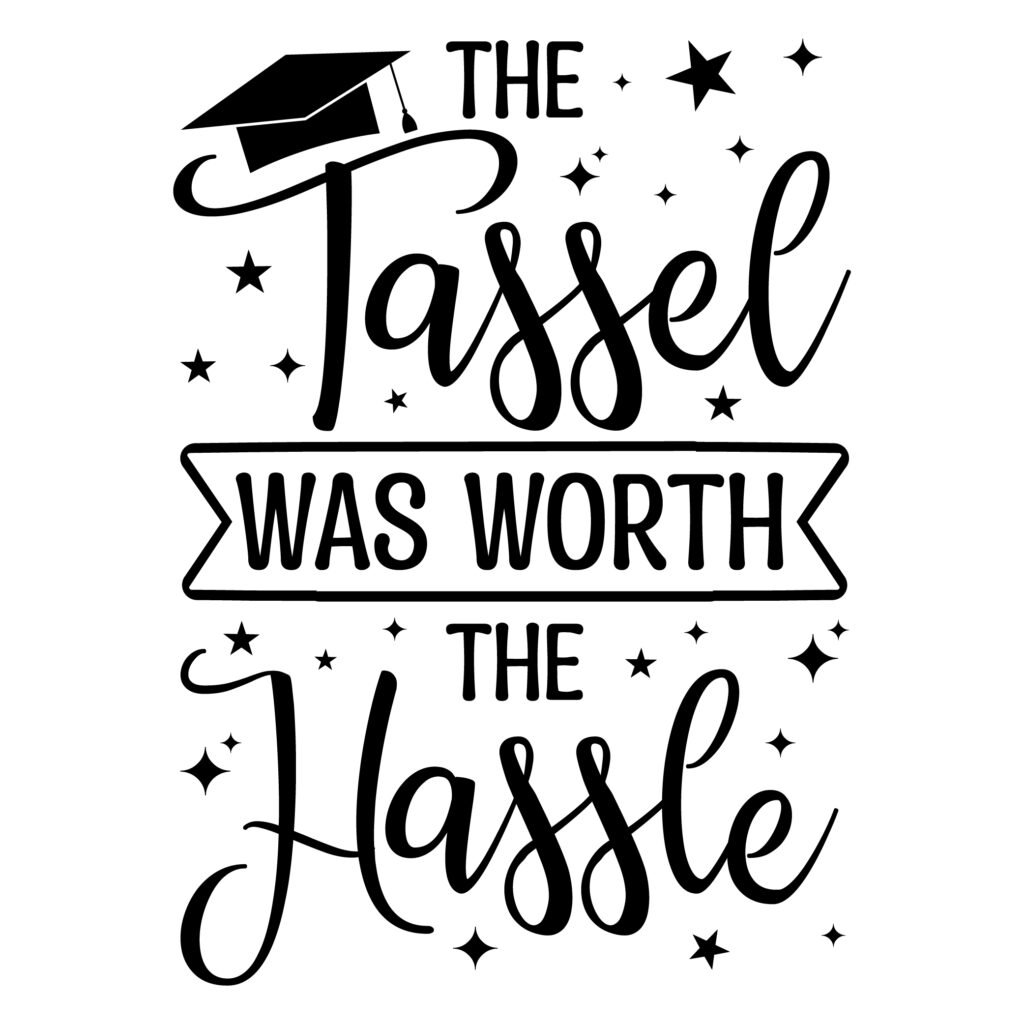 The Tassel Was Worth the Hassle SVG is a stylish graduation quote design featuring a tassel graphic. It’s perfect for creating shirts, mugs, banners, and graduation crafts. This free SVG design includes both SVG and PNG files, ready for instant download and compatible with Cricut and Silhouette cutting machines.