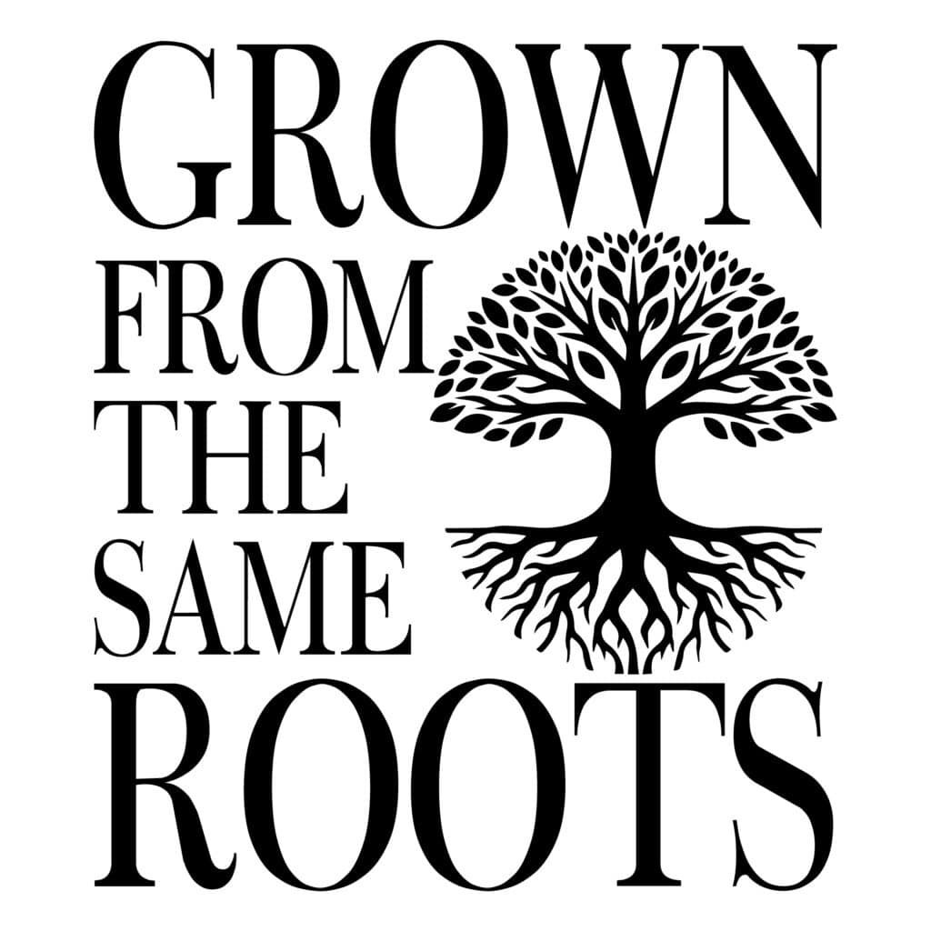 Grown from the same roots SVG design showing family connections with tree roots for crafts and home decor