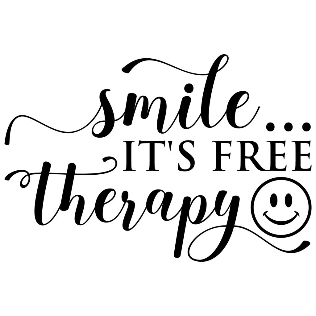 Smile its free therapy self love SVG