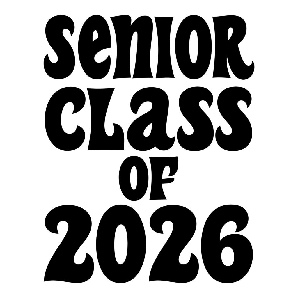 Senior class of 2026 svg graduation cut file design with bold lettering for shirts and banners