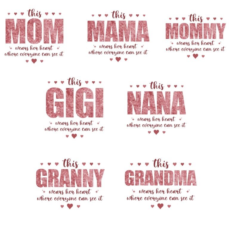 This Wears Her Heart Where Everyone Can See It SVG – Mommy, Mom, Mama, Grandma, Granny, Nana, Gigi Love Quote for DIY Crafts Show love to the special women in your life with this heartfelt SVG design, perfect for mugs, shirts, crafts, and personalized gifts. Available in Mommy, Mom, Mama, Grandma, Granny, Nana, and Gigi versions.