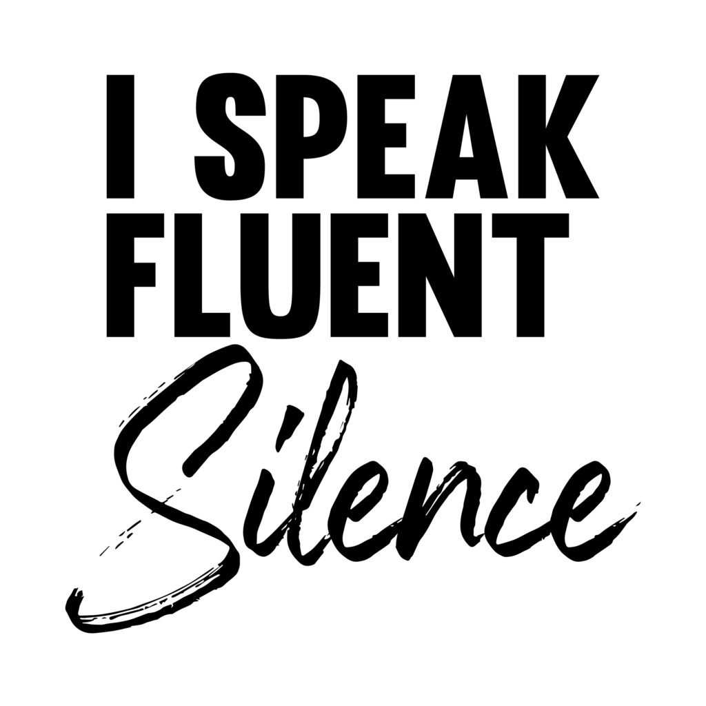 I speak fluent silence funny introvert SVG quote design